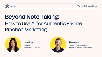Beyond Note Taking: How to Use AI for Authentic Private Practice Marketing