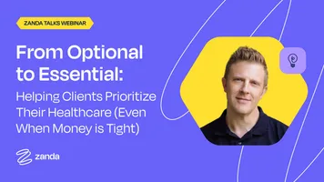 From Optional to Essential: Helping Clients Prioritize Their Healthcare (Even When Money is Tight)