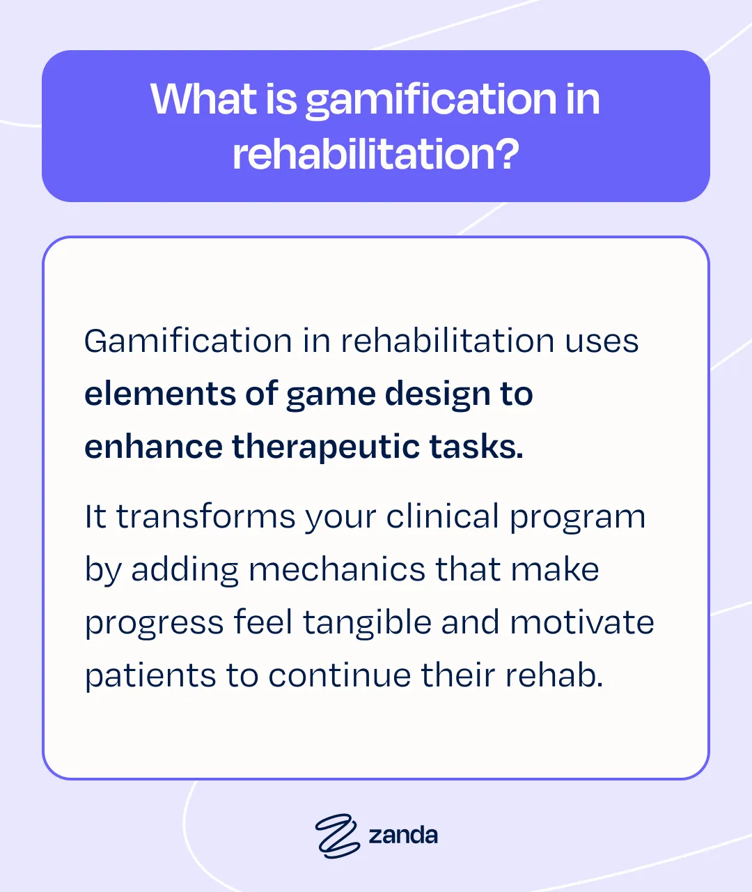 Gamifying rehabilitation in practice