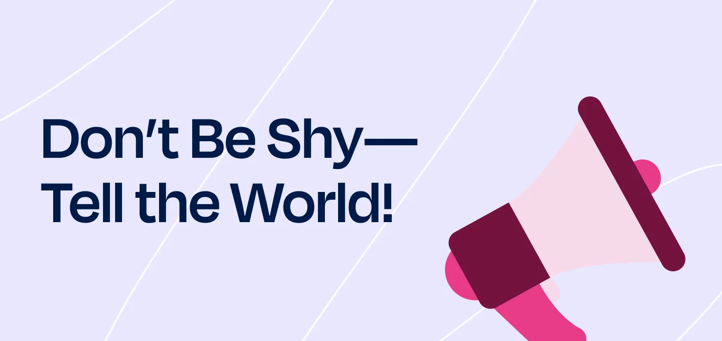 1. Don't be shy – tell the world about your practice