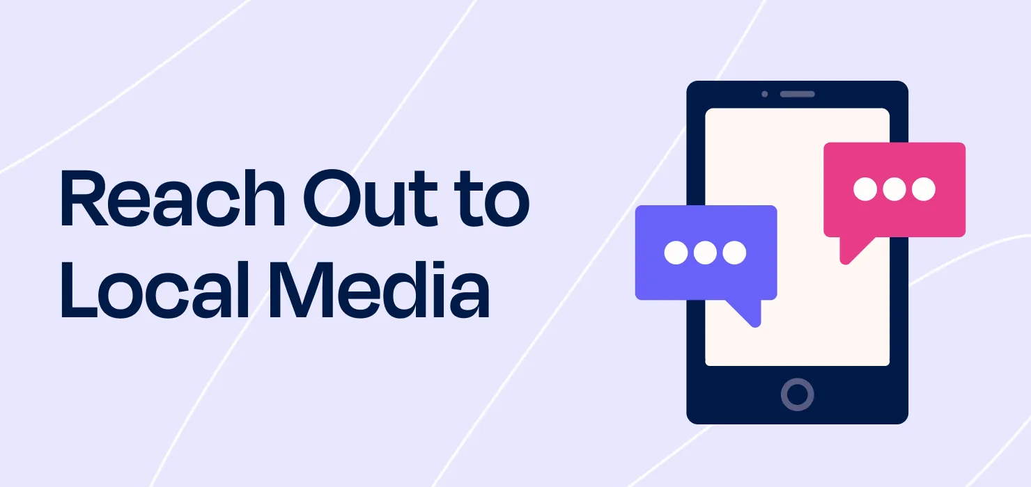 3. Reach out to local media as a subject-matter expert