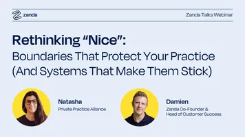 Rethinking "Nice": Boundaries That Protect Your Practice (And Systems That Make Them Stick)