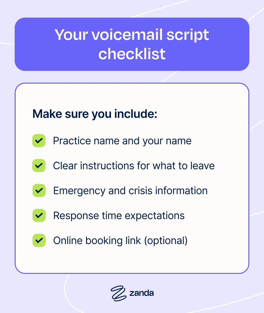Your voicemail script checklist: practice name, clear instructions, emergency information, response time expectations, online booking link