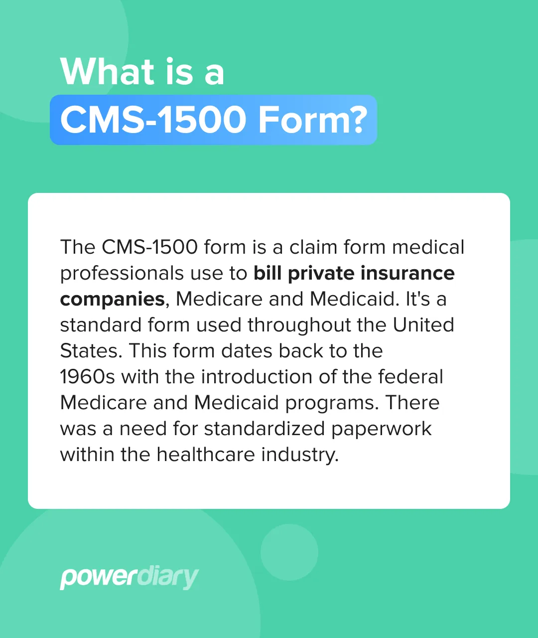 CMS-1500 form used to bill private insurance companies