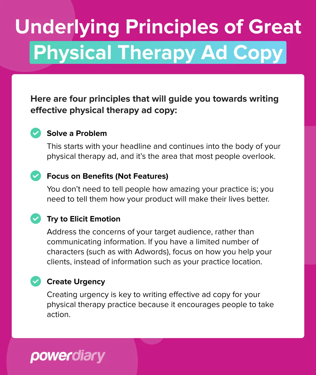 Infographic: Underlying Principles of Great Physical Therapy Ad Copy – solve a problem, focus on benefits, elicit emotion, create urgency